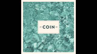 What&#39;s It Feel Like? - Coin