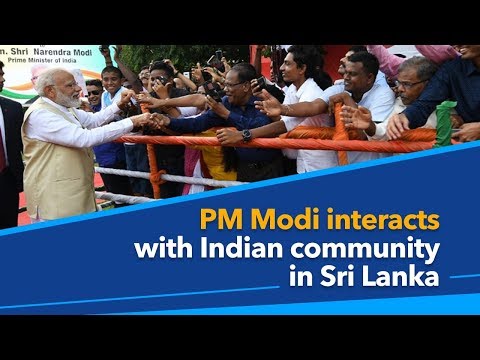 PM Modi interacts with Indian community in Sri Lanka
