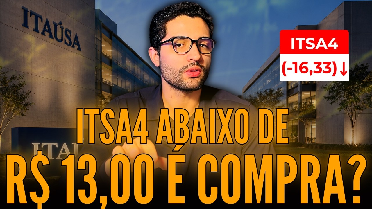ITAÚSA PODE CAIR AINDA MAIS? ITSA4 A R$ 13,00 JÁ VALE O APORTE?