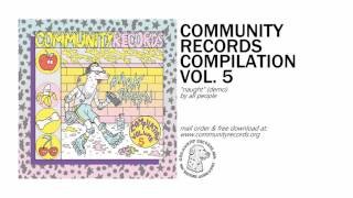 Community Records Compilation Vol. 5 - (FULL ALBUM) stream