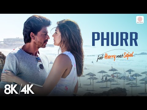 PHURRR - 8K/4K Music Video | Shah Rukh Khan, Anushka Sharma | Diplo & Pritam | Jab Harry Met Sejal