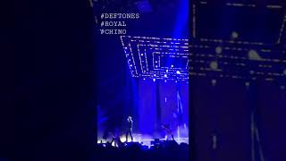 Deftones - Royal (Live) #CHINOSCREAM