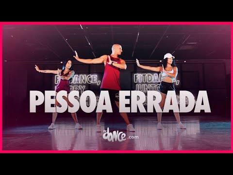 Pessoa Errada  - Paulo e Nathan, Ft. Mari Fernandez | FitDance (Coreografia)