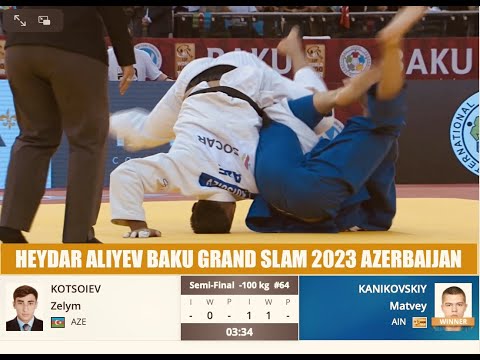 KOTSOIEV ZELYM v KANIKOVSKIY MATVEY [ -100kg  HEYDAR ALIYEV BAKU GRAND SLAM 2023AZERBAIJAN ]