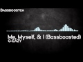 G-Eazy - Me, Myself, & I [Bass Boosted] 