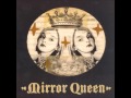 MIRROR QUEEN - From Earth Below