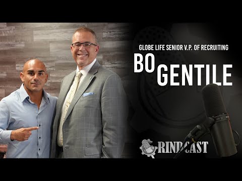 GRINDcast - Bo Gentile, Globe Life VP of Recruiting