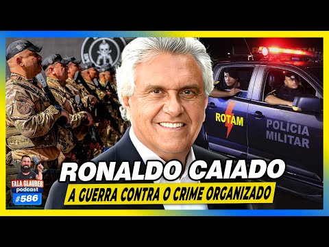 RONALDO CAIADO - GOVERNADOR DO GOIÁS - Fala Glauber Podcast