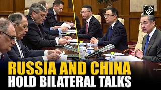 Russia’s Lavrov and Wang Yi hold bilateral talks in Beijing on Ukraine and Iran