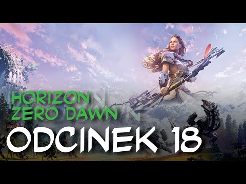 Zagrajmy w Horizon Zero Dawn odc.18 "Koniec zabójców"