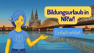 Bildungsurlaub in NRW: Anspruch, Fristen & Regeln einfach erklärt! | M