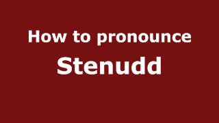 How to pronounce Stenudd