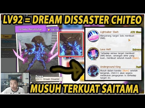 🔥🔥MUNCULNYA DREAM DISSASTER CHITEO DI ADVENTURE LV 92 (MUSUH TERKUAT) - ONE PUNCH MAN:The Strongest