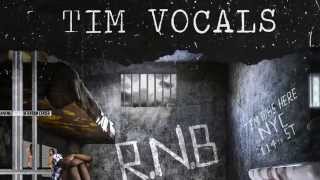 Tim Vocals ft Vinny Cha$e  - LEAVE ME ALONE