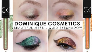 Multichrome Monday | Dominique Cosmetics Beautiful Mess Liquid Eyeshadows