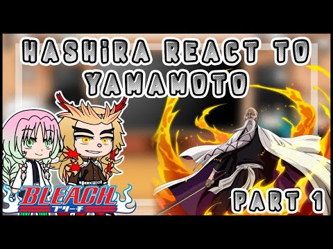 hashira react to yamamoto | yamamoto supremacy 🥶🥶 | part 1 | my au | gacha club