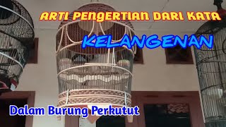 Download lagu Pengertian kata KELANGENAN pada perkutut mp3