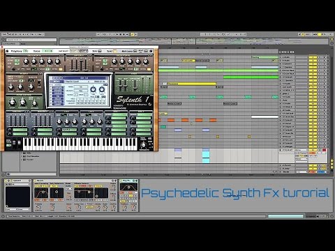 Psychedelic Synth FX tutorial - Sylenth1
