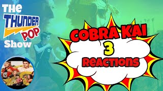 Cobra Kai 3 Reactions: The Thunder Pop Show(Live!) (Ep 133- Season 6) #CobraKai #Netflix #KarateKid video
