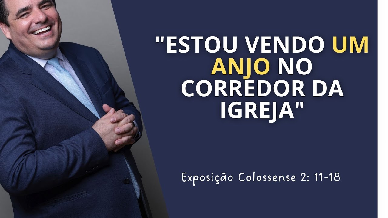 Culto dos Anjos, Festas, Lua Nova, sábados: Como Paulo refuta os Judaizantes? Cl 2:11-18