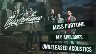 Miss Fortune - My Apologies (Acoustic) [Audio Stream]