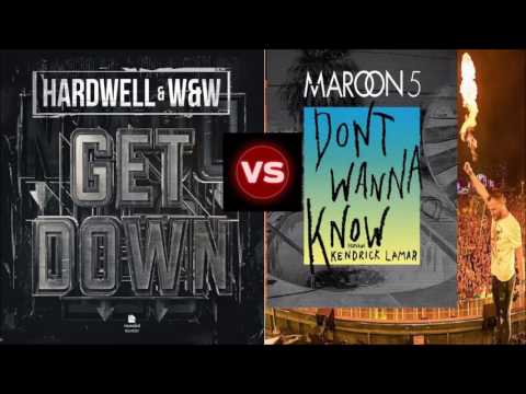 Hardwell & W&W - Get Down Vs Maroon 5 - Dont Wanna Know (Dash Berlin Rework) (Cadres Shup)