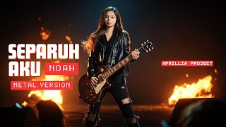 Download lagu Separuh Aku - NOAH | Aprillia Project Metal Cover mp3 Download lagu Separuh Aku - NOAH | Aprillia Project Metal Cover mp3