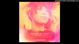 Video thumbnail for Jovani Occomy Vocal Sessions by P R I M E L O O P S