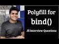 Polyfill for bind method | Javascript Interview Questions