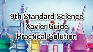 9th Standards Science Xavier Guide/Practical/