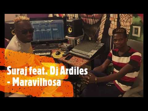 Suraj feat. Dj Ardiles - Maravilhosa