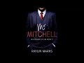 Mr Mitchell Billionaires Club 2 By Raylin Marks Audiobook Part 1 2
