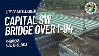 Battle Creek Capital SW bridge rebuild progress - Late August 2023