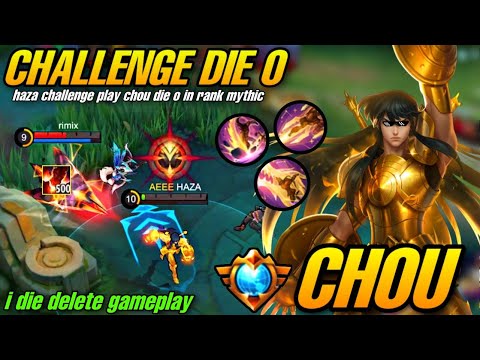 i Challenge Play Chou Die 0 in Mythic Rank (i die delete gameplay) BY HAZA