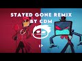 HAZBIN HOTEL STAYED GONE CDM REMIX CDM