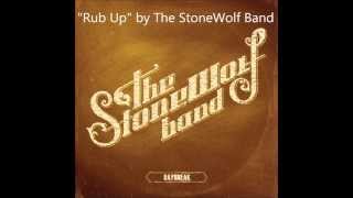 Rub Up by The StoneWolf Band
