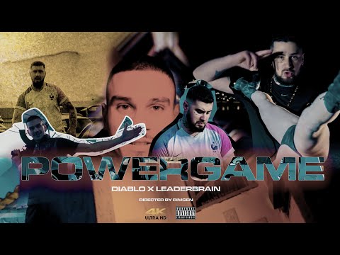 Diablo ft Leaderbrain - POWERGAME (prod by LejJa)