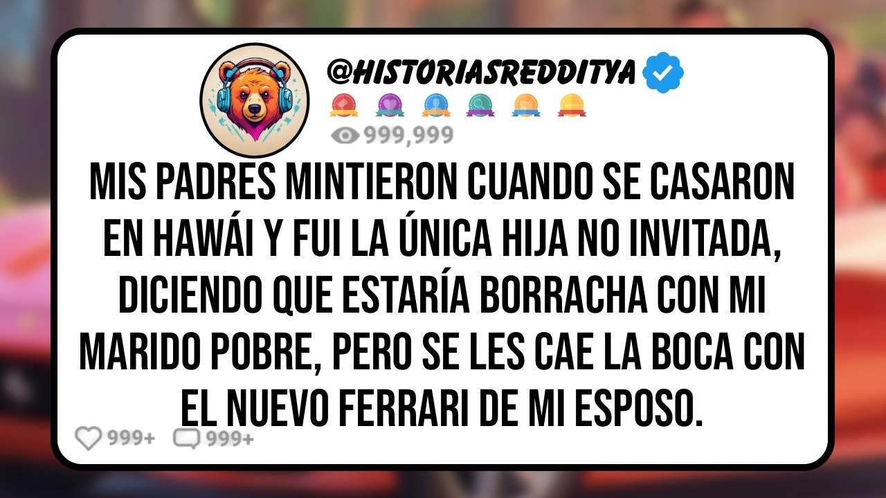 Mis PADRES Mintieron Cuando se Casaron en Hawái y Fui la Única Hija No Invitada, Diciendo que ...