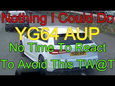 YG64 AUP Audi Dangerous Driver In Derby. There Was No Time For Me To Do Anything To Avoid This TW@T🤡