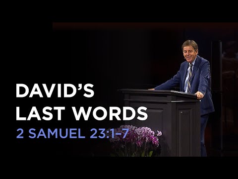 David's Last Words