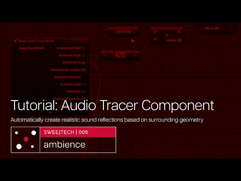 Tutorial: How our audio tracer automatically generates realistic sound reflections from geometry