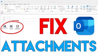 How to Fix Attachments Are Not Showing in Outlook