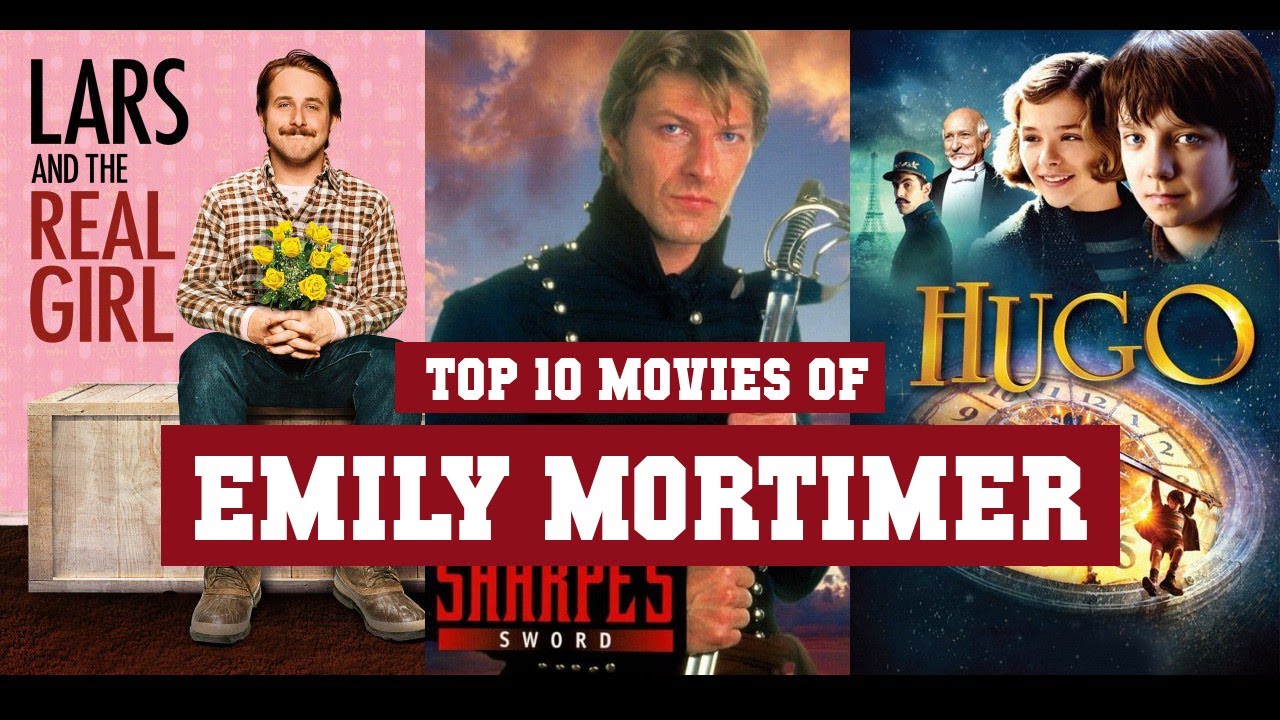 Emily Mortimer Top 10 Movies | Best 10 Movie of Emily Mortimer