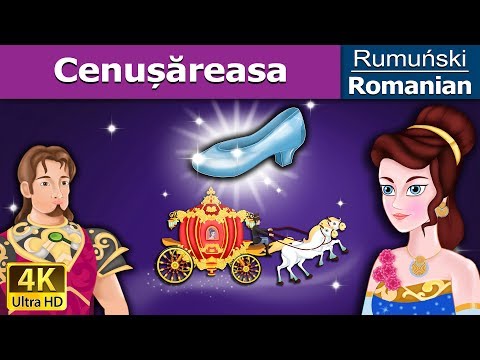 Cenușăreasa | Povesti pentru copii | Basme in limba romana | Romanian Fairy Tales