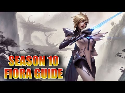 HOW TO CARRY IN SEASON 10 ON FIORA | Fiora Top lane Guide & Gameplay | League of Legends
