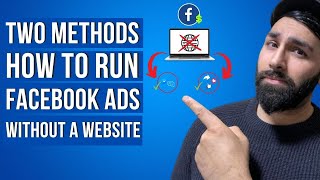 Two Methods How To Run Facebook Ads Without A website