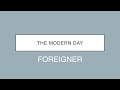 Foreigner | The Modern Day (Lyrics)