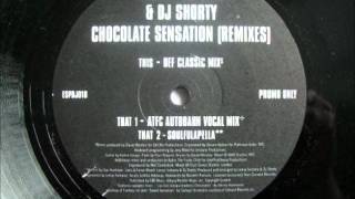 Lenny Fontana & DJ Shorty - Chocolate Sensation (ATFC Autobahn Vocal Mix) (2000)