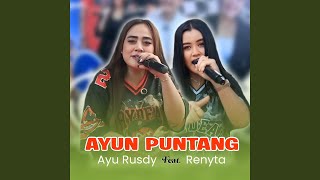 Download lagu Ayun Puntang (feat. Renyta) mp3