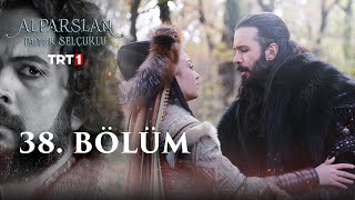 Alparslan Buyuk Selcuklu Episode 38 English